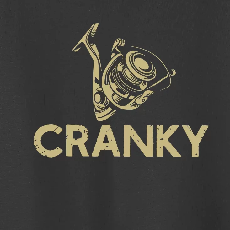 Funny Fishing Cranky Fishing Reel Gits Toddler T-Shirt