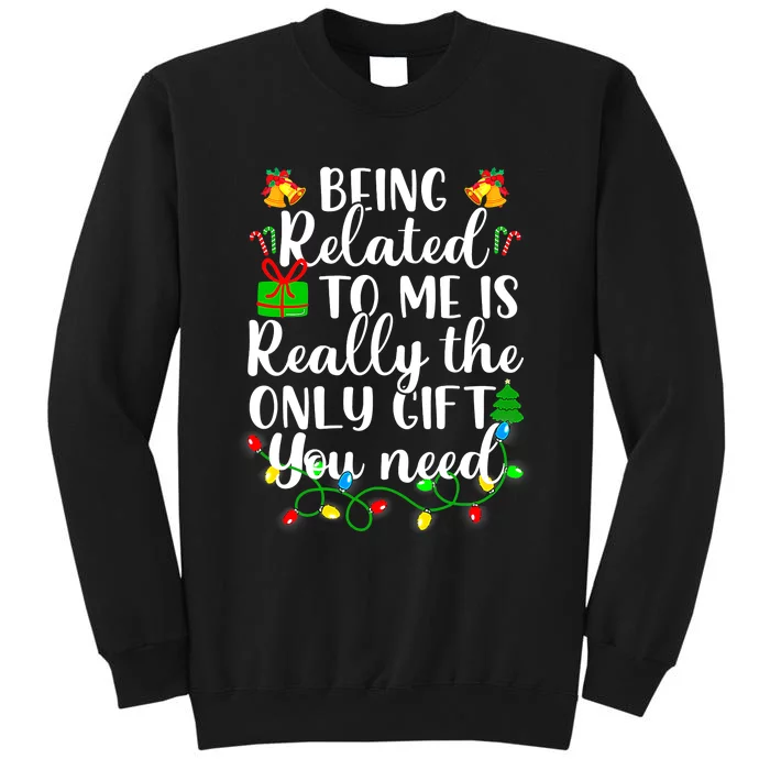 Funny Family Christmas Man Being Related To Me Tall Sweatshirt