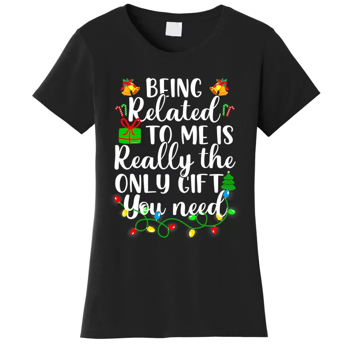 Funny Family Christmas Man Being Related To Me Women's T-Shirt