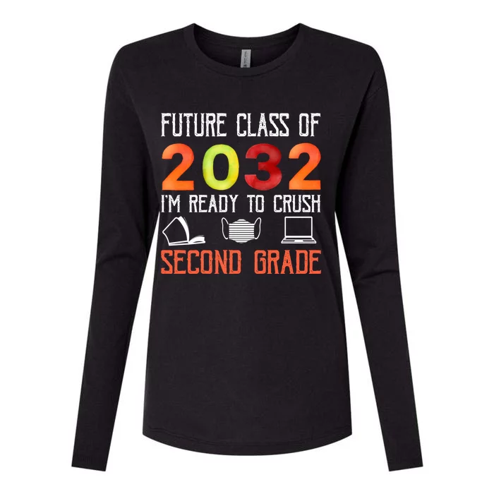 Funny Future Class Of 2032 Im Ready To Crush Second Grade Cool Gift Womens Cotton Relaxed Long Sleeve T-Shirt