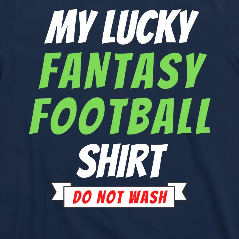 Fantasy Football Champ, My Lucky Fantasy Football, Football Guru T-Shirt