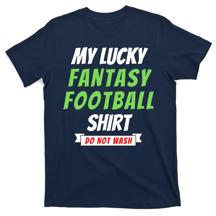 Fantasy Football Champ, My Lucky Fantasy Football, Football Guru T-Shirt