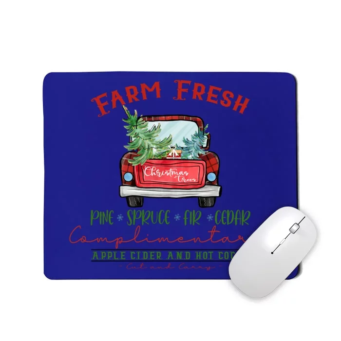 Farm Fresh Christmas Trees Mousepad