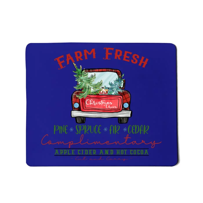 Farm Fresh Christmas Trees Mousepad