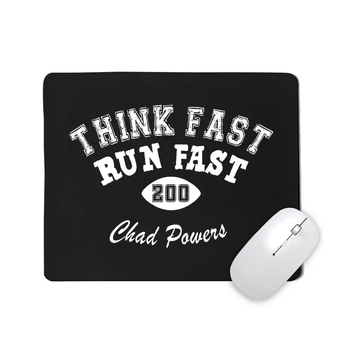 Football Funny C.h.a.d Powers Think Fast Run Fast Mousepad