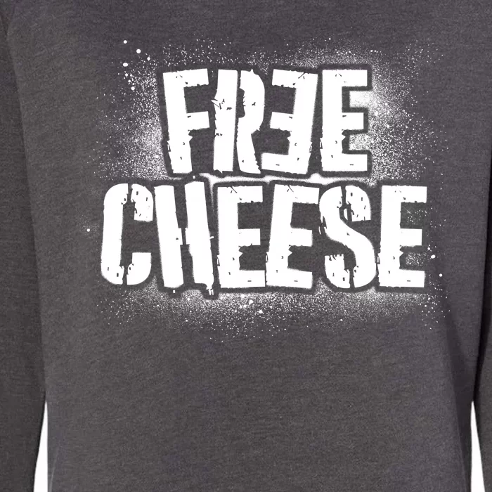 Funny Free Cheese Womens California Wash Sweatshirt