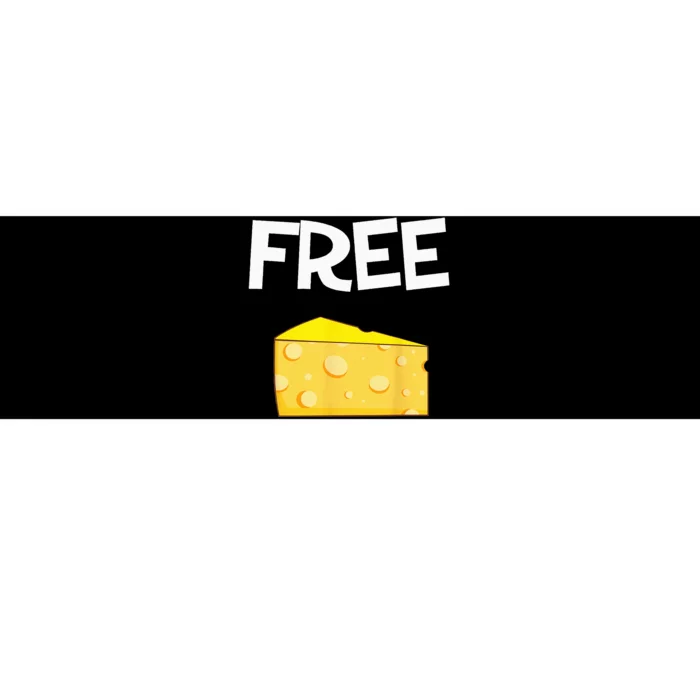 Funny Free Cheese design for the cheese lovers in your life Bumper Sticker