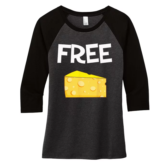 Funny Free Cheese design for the cheese lovers in your life Women's Tri-Blend 3/4-Sleeve Raglan Shirt