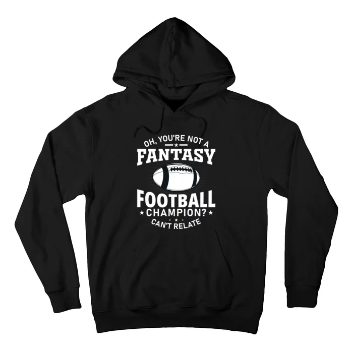 Fantasy Football Champion Slogan Hoodie