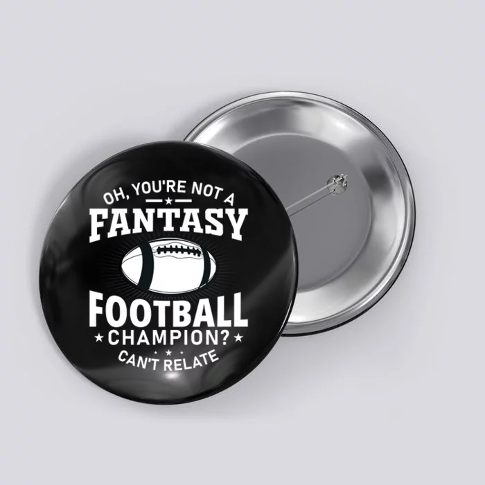 Fantasy Football Champion Slogan Button