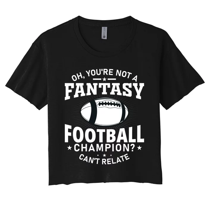 Fantasy Football Champion Slogan Women's Crop Top Tee