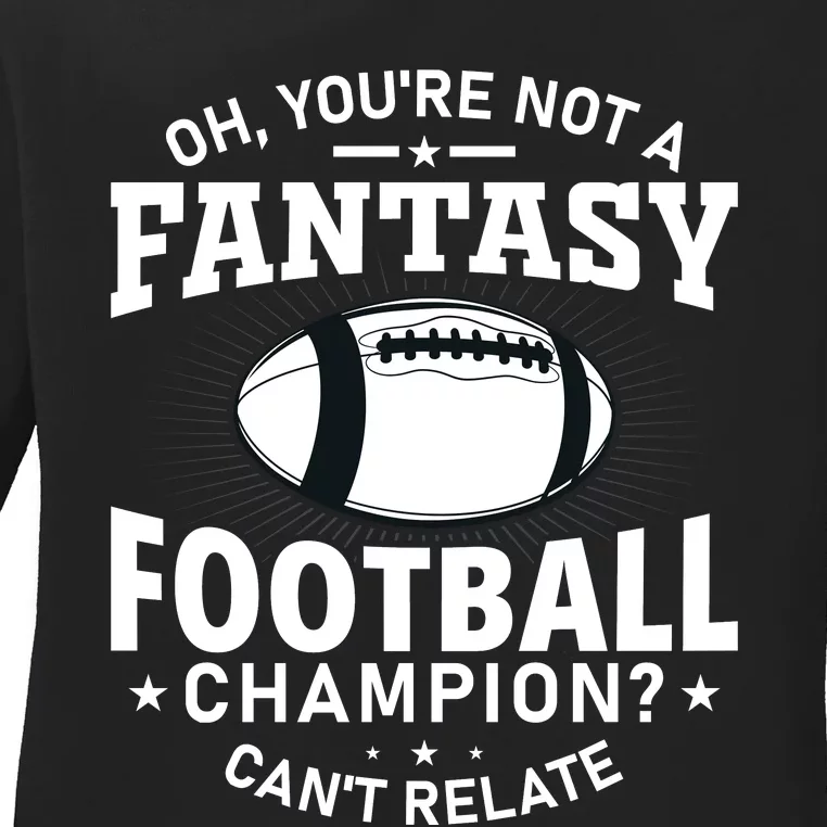 Fantasy Football Champion Slogan Ladies Long Sleeve Shirt