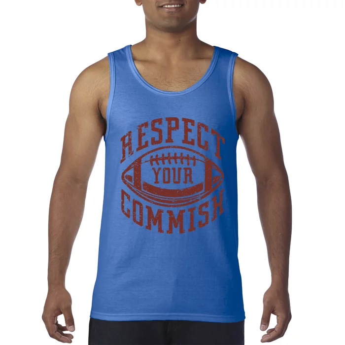 Fantasy Football Champion Funny Respect Your Commish Tank Top