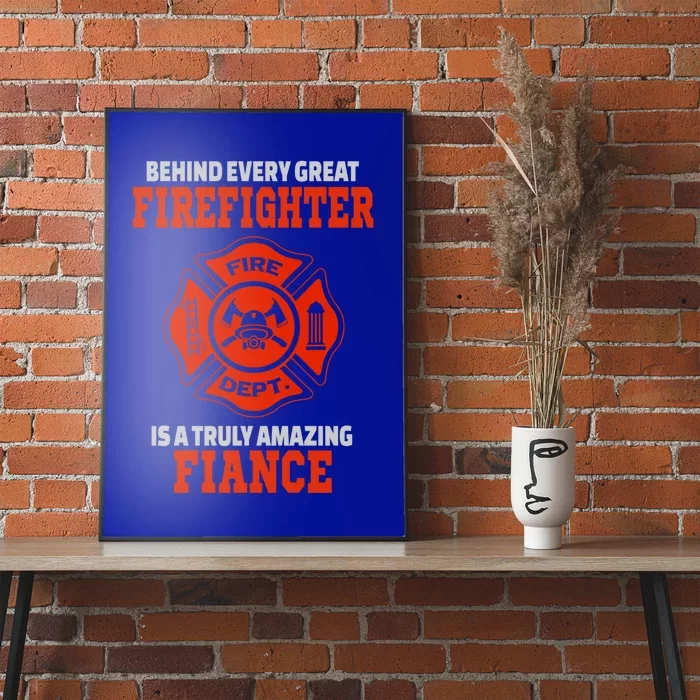 Firefighter Fiance Cool Gift Poster