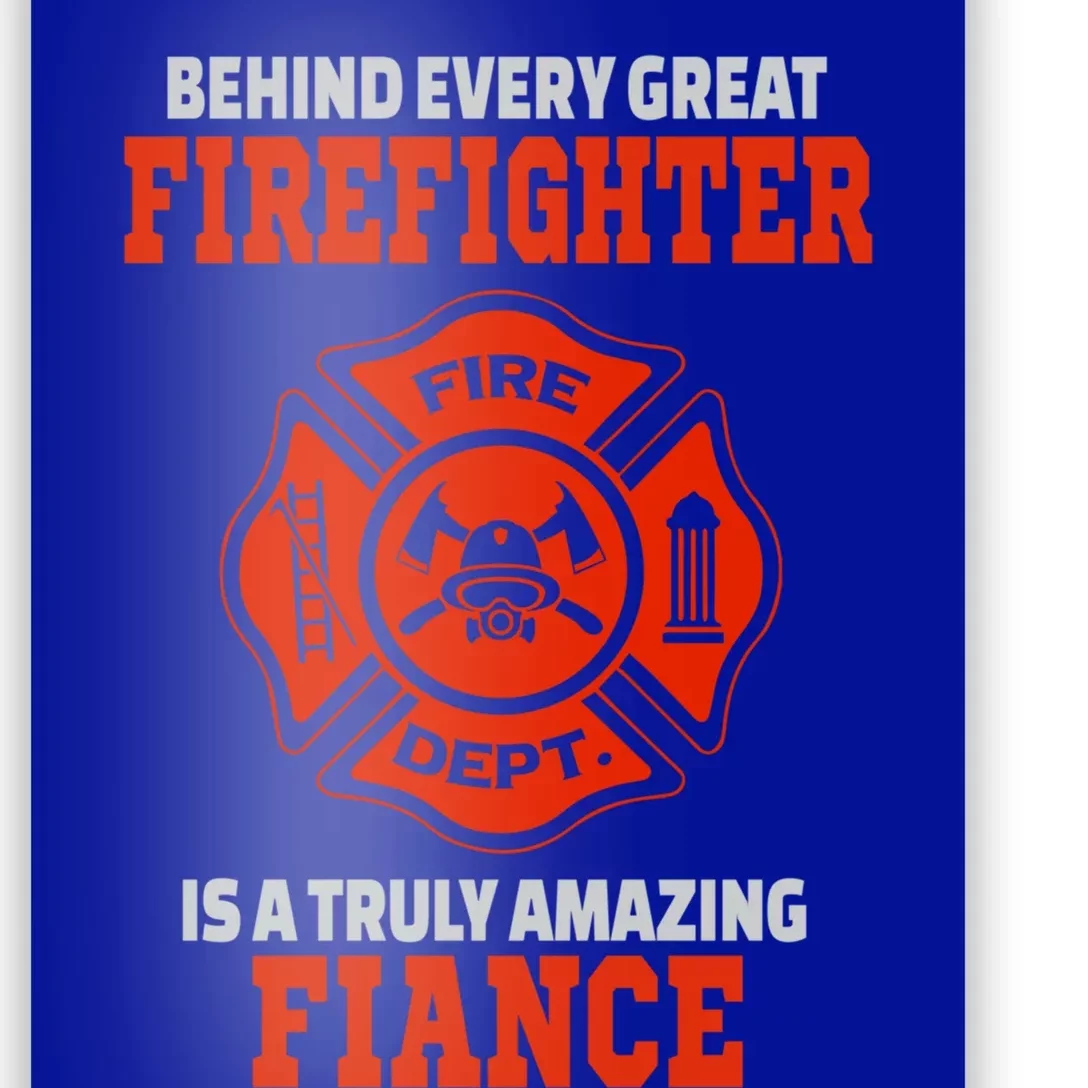 Firefighter Fiance Cool Gift Poster