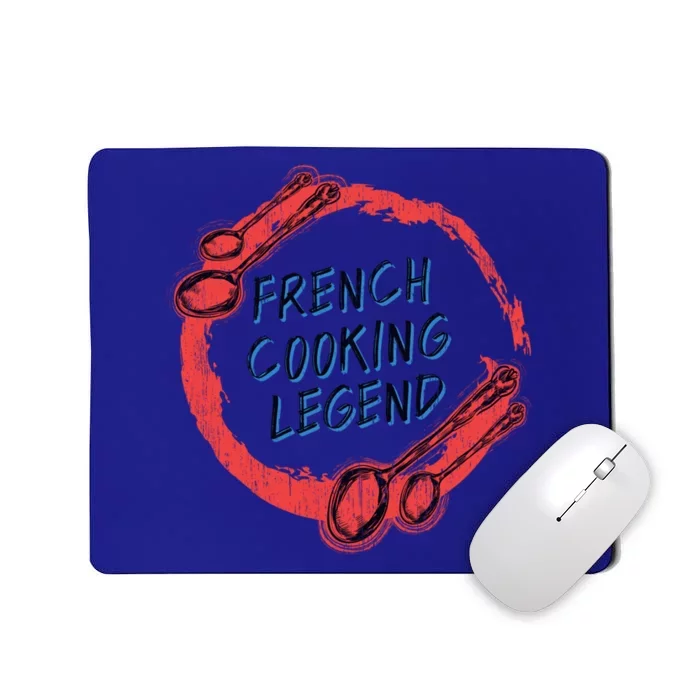 Funny French Cooking Legend Chef Cooking Quote Gift Mousepad