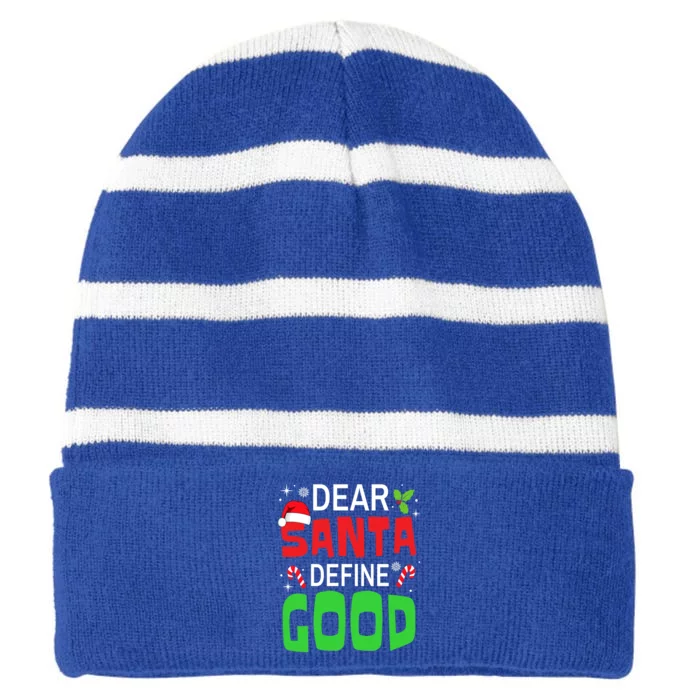 Funny Family Christmas Squad Dear Santa Define Good Gift Striped Beanie with Solid Band