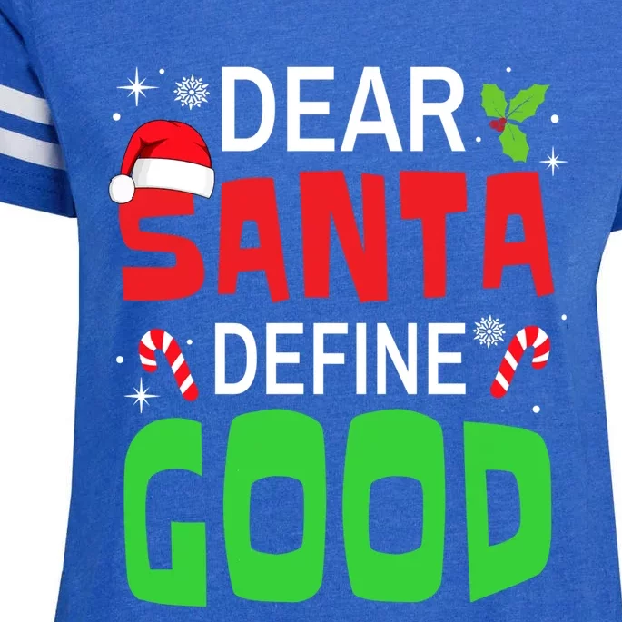 Funny Family Christmas Squad Dear Santa Define Good Gift Enza Ladies Jersey Football T-Shirt