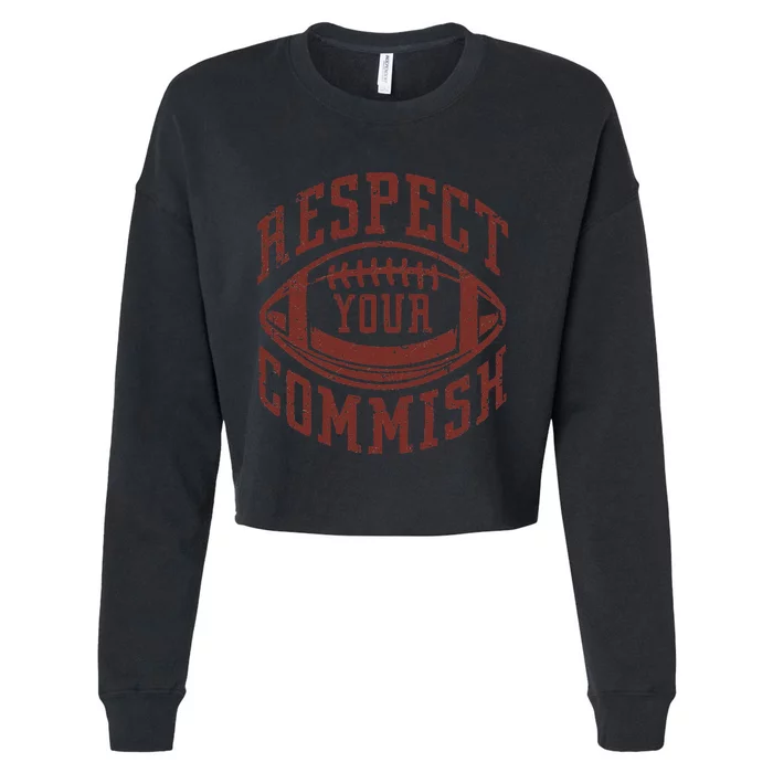 Fantasy Football Champion Funny Respect Your Commish Cropped Pullover Crew