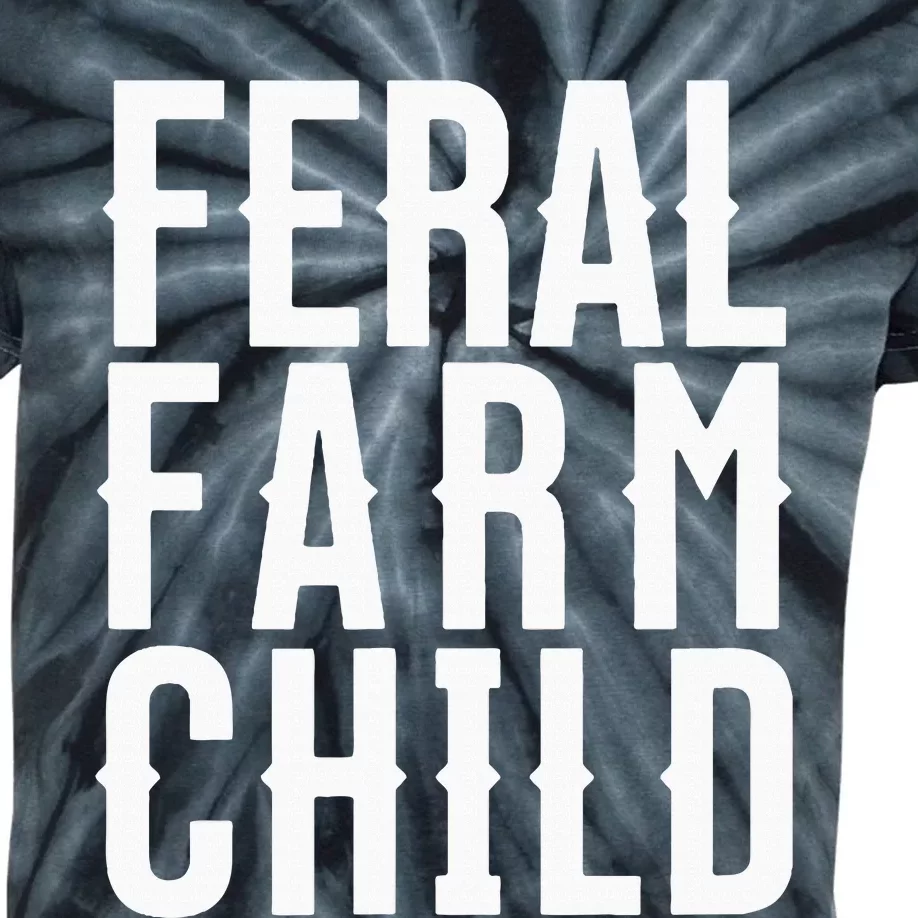 Feral Farm Child. Energetic Farm And Proud Parents Kids Tie-Dye T-Shirt