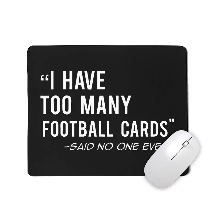 Funny Football Cards Collector Mousepad