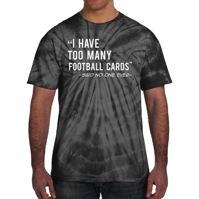 Funny Football Cards Collector Tie-Dye T-Shirt