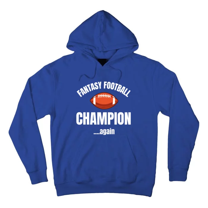 Fantasy Football Champion Repeat Winner Gift Tall Hoodie