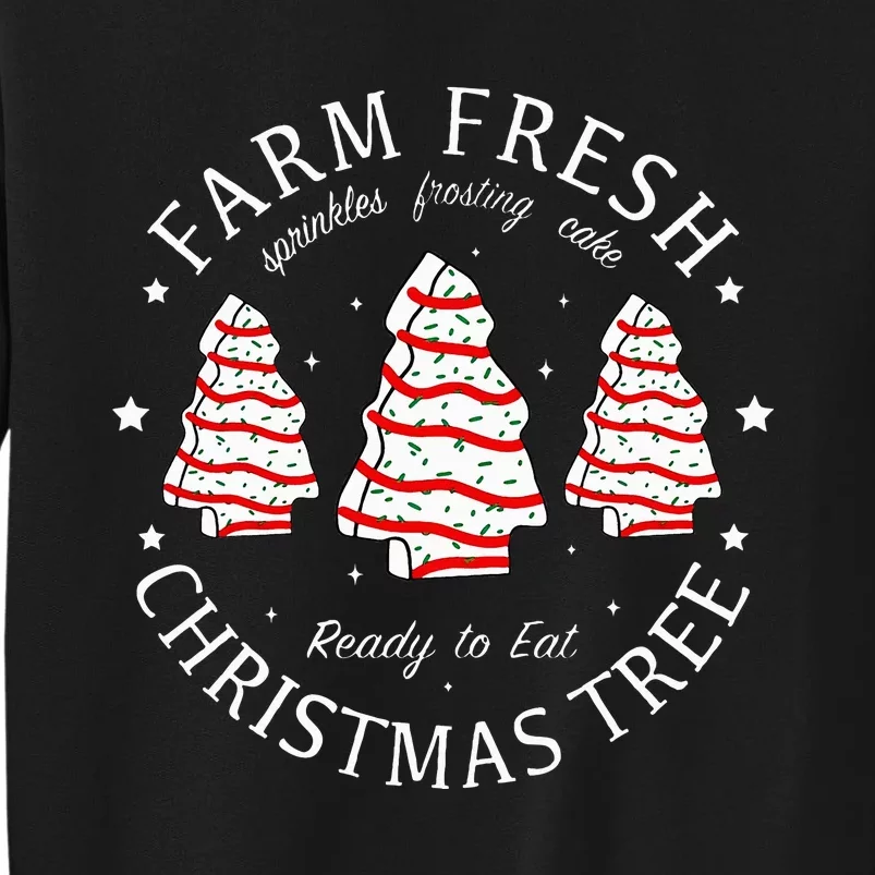 Farm Fresh Christmas Tree Cakes Funny Tree Farm Xmas Pajamas Sweatshirt