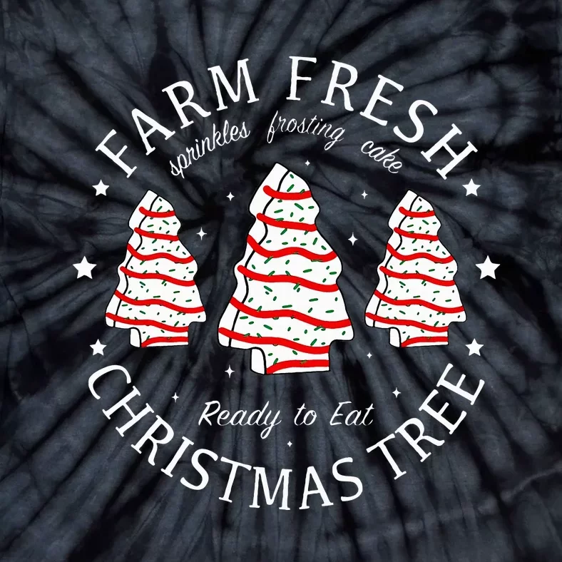 Farm Fresh Christmas Tree Cakes Funny Tree Farm Xmas Pajamas Tie-Dye T-Shirt