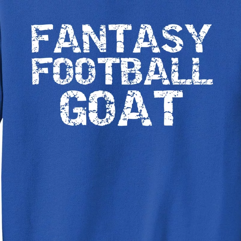 Fantasy Football Championship Winner Fantasy Football Goat Gift Sweatshirt