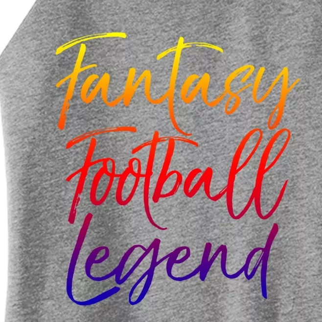 Fantasy Football Championship Winner Fantasy Football Legend Meaningful Gift Women’s Perfect Tri Rocker Tank