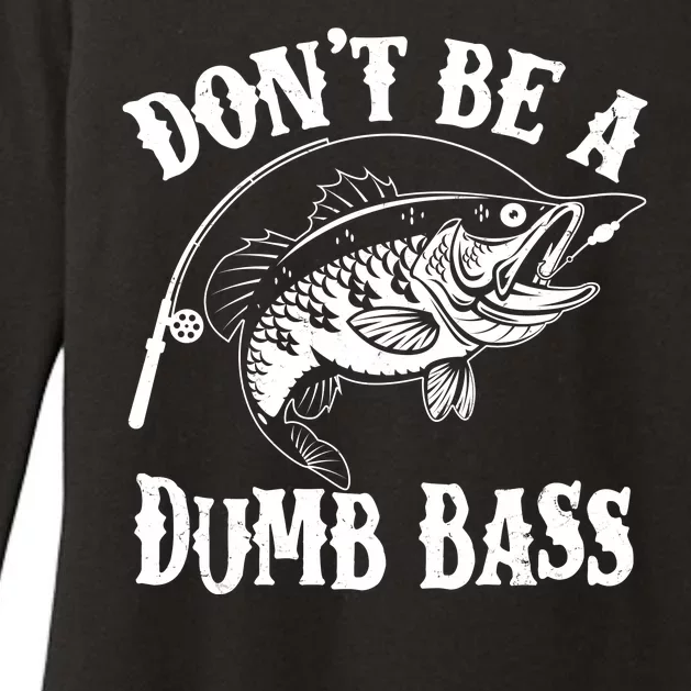 Funny Fishing Dont Be A Dumb Bass Womens CVC Long Sleeve Shirt