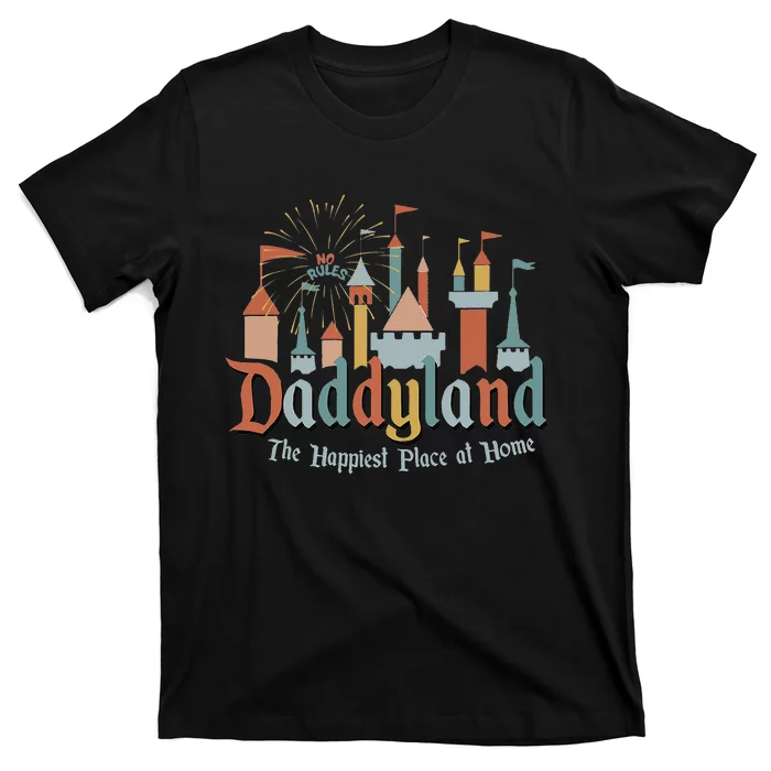 Funny Father's Day Daddyland Papa Dad Gift T-Shirt