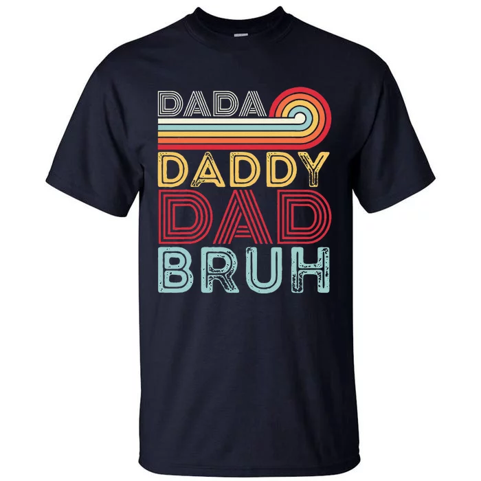 Funny Fathers Day Retro Design Vintage Outfit For Dad Father Tall T-Shirt