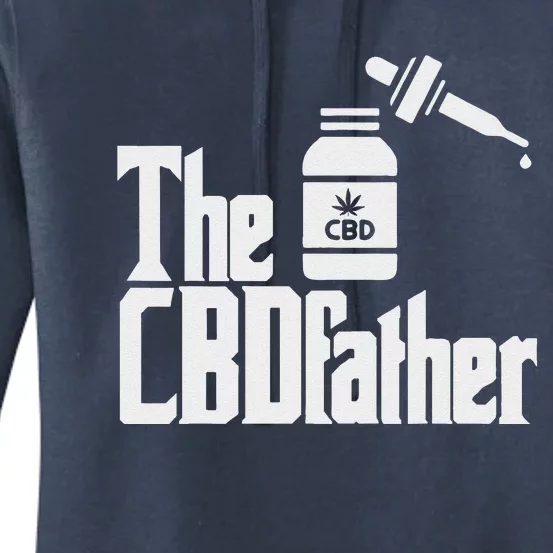 Funny Fathers Day The CBDfather CBD Hemp Oil Dad Gift Women's Pullover Hoodie