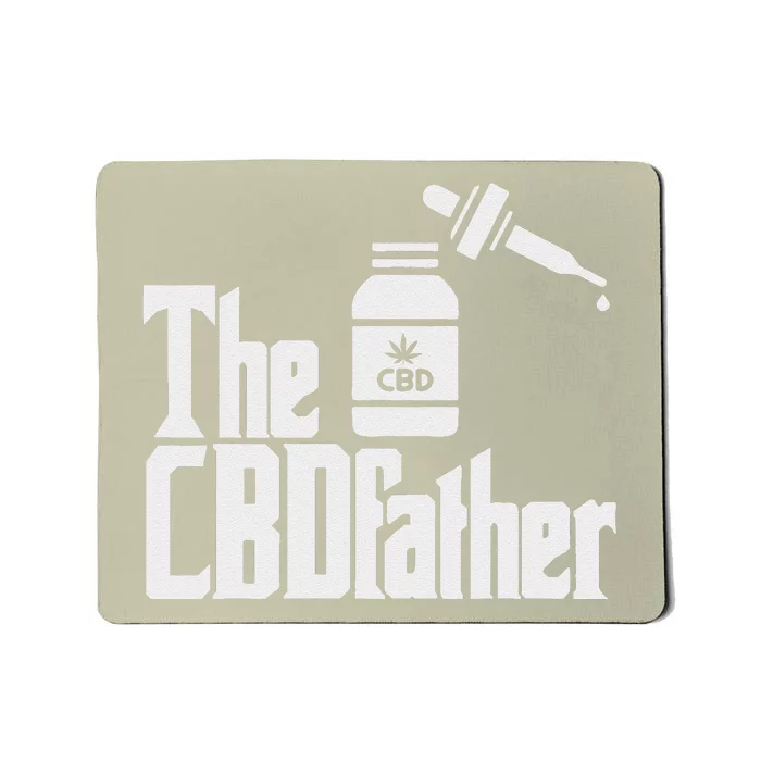 Funny Fathers Day The CBDfather CBD Hemp Oil Dad Gift Mousepad