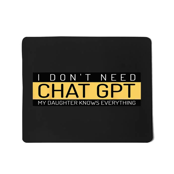 Funny Father's Day Nerd Gift From Daughter To Dad Chat GPT Mousepad