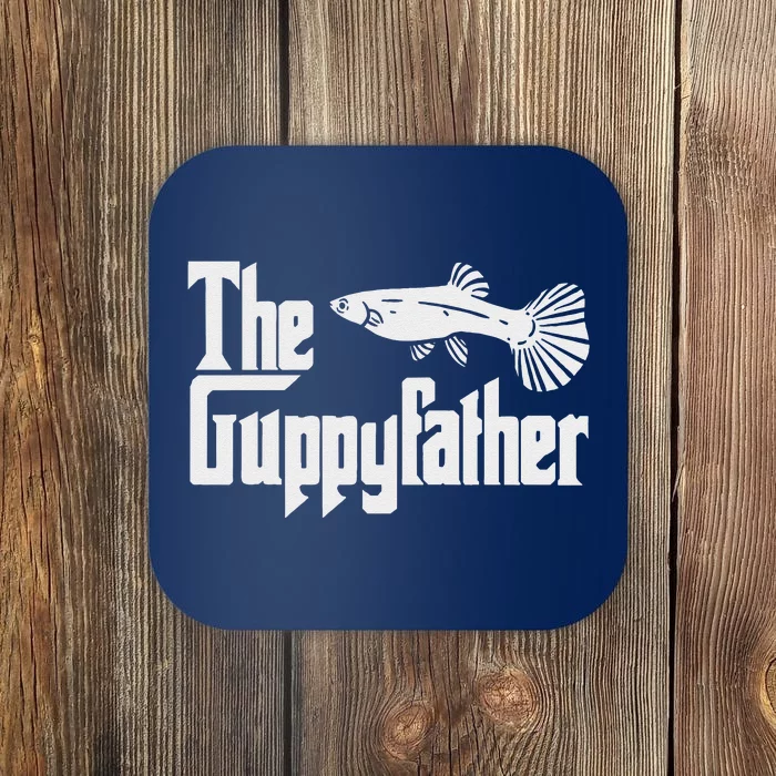 Funny Fathers Day The Guppyfather Fish Aquarium Pet Dad Coaster