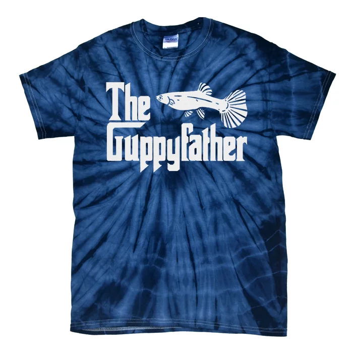 Funny Fathers Day The Guppyfather Fish Aquarium Pet Dad Tie-Dye T-Shirt