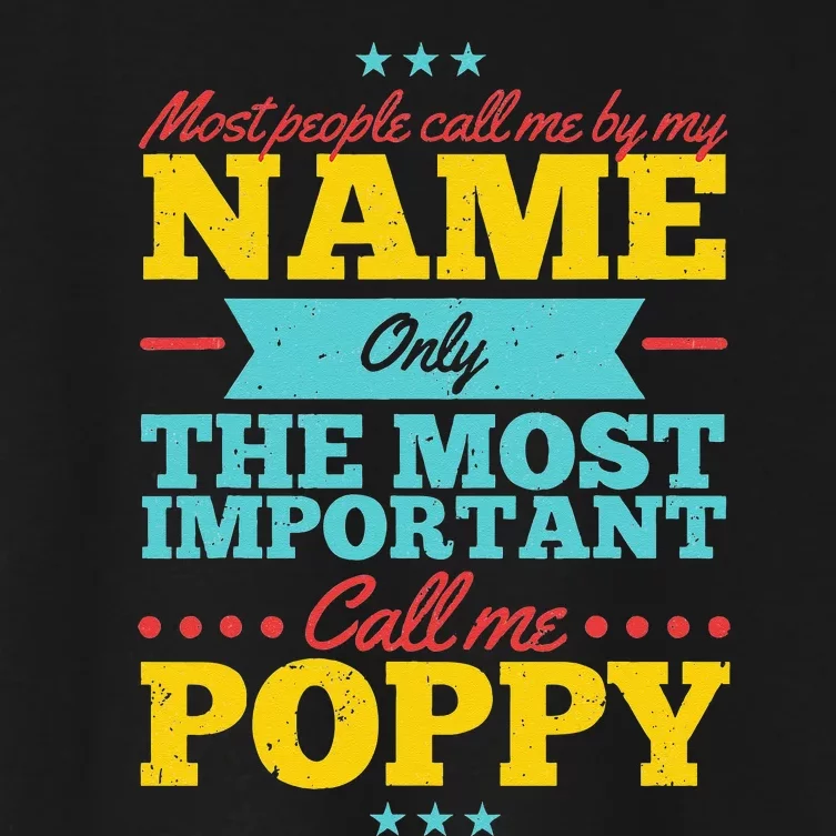 Funny Fathers Day For Poppy Men From Daughter & Son Women's Crop Top Tee