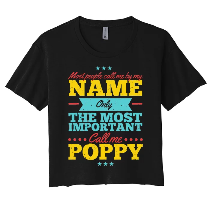 Funny Fathers Day For Poppy Men From Daughter & Son Women's Crop Top Tee