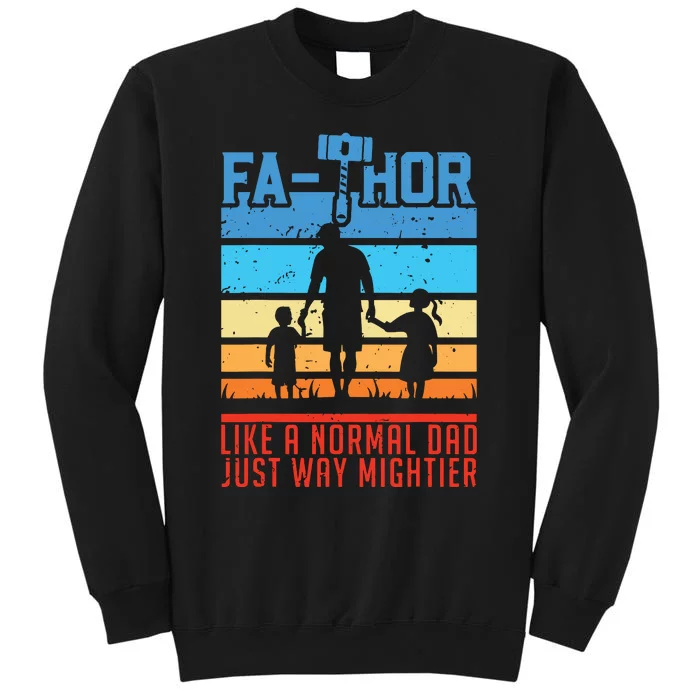 FaThor Fathers Day Fathers Day Gift Dad Father Sweatshirt