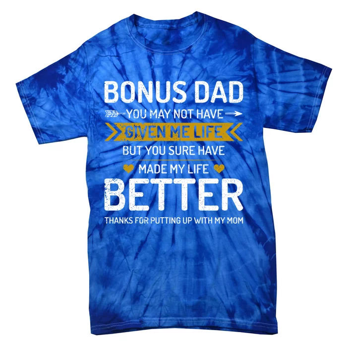 Funny Fathers Day Bonus Dad Gifts From Daughter Son Wife Tie-Dye T-Shirt