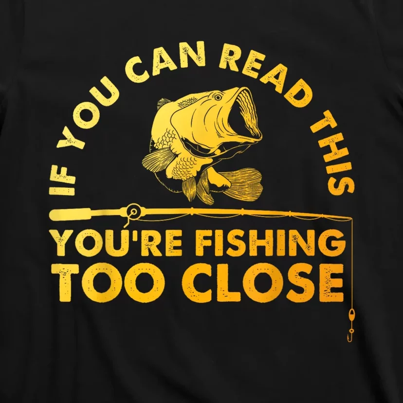 Funny Fishing Design For Bass Fishing Lover T-Shirt