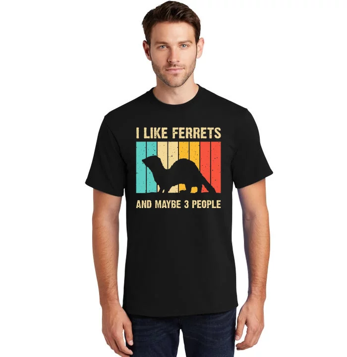 Funny Ferret Design For Men Women Ferret Lover Introvert Tall T-Shirt