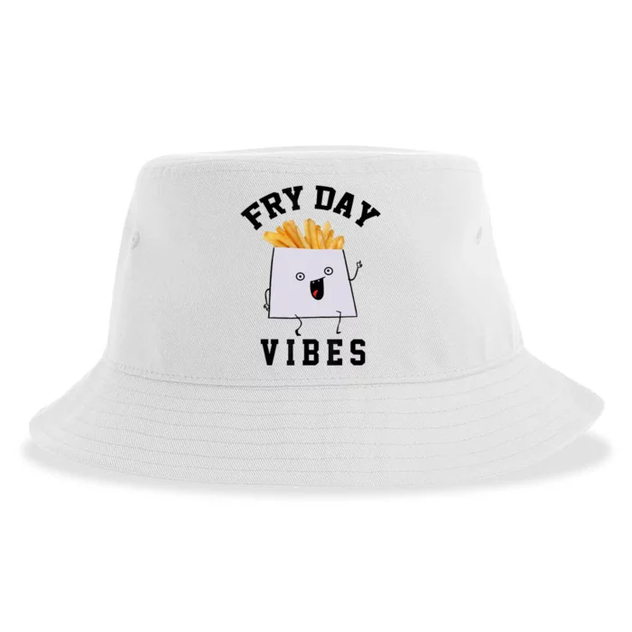 Funny Fry Day Vibes Meaningful Gift Sustainable Bucket Hat