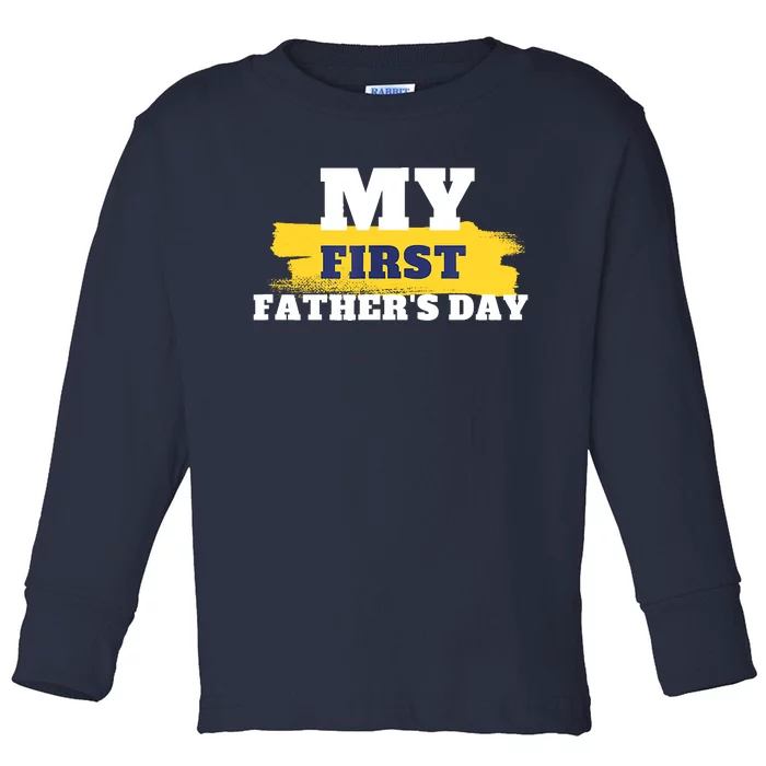 First Fathers Day Tee First Time Dad Father Gift Toddler Long Sleeve Shirt