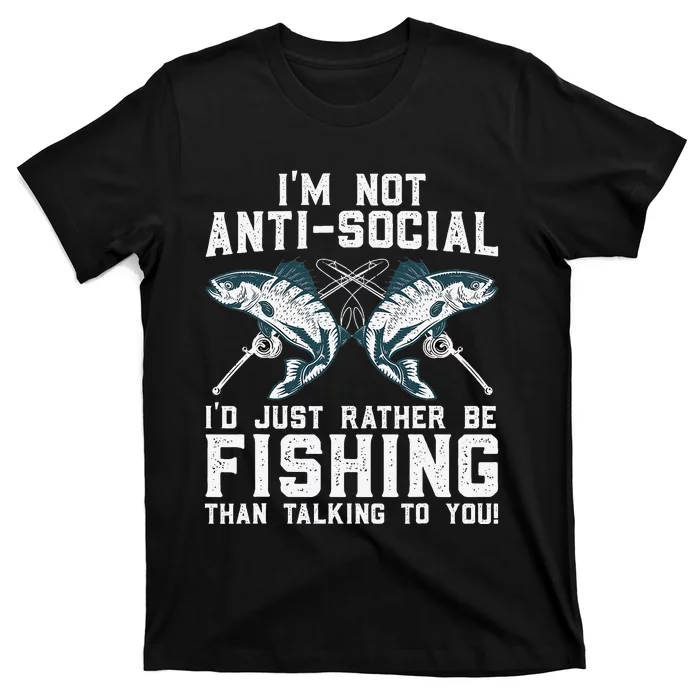 Funny Fishing Design For Wo Fisherman Fishing Lover T-Shirt