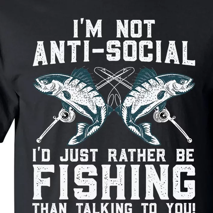 Funny Fishing Design For Wo Fisherman Fishing Lover Tall T-Shirt