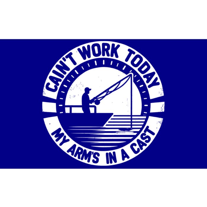 Fishing FatherS Day I CanT Work Today My Arm Is In A Cast Gift Bumper Sticker